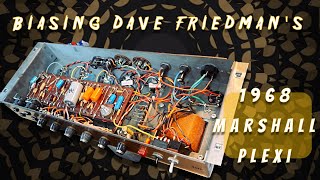 Biasing Dave Friedmans 1968 Marshall Plexi 50w [upl. by Oigimer]