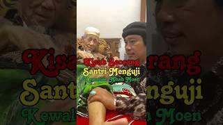 Kisah Seorang Santri Menguji Kewalian Mbah Moen faktabray mbahmoen maimunzubair shorts ai [upl. by Ebony]