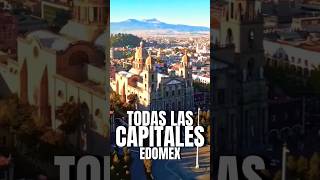 TODAS LAS CAPITALES DEL ESTADO DE MÉXICO🥰 Shorts Edomex Turismo Toluca Texcoco Sultepec CDMX [upl. by Thgiwd]