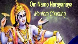 Om Namo Narayanaya MantraPowerfull Meditational Mantra Chanting [upl. by Cameron]