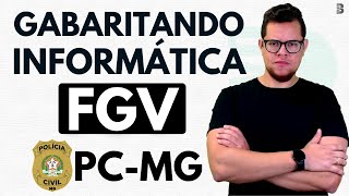 GABARITANDO INFORMÁTICA  FGV  CONCURSO PC MG [upl. by Labana]