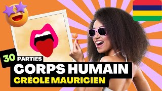 30 parties du corps humain en créole mauricien pour DÉBUTANTS   un BONUS SPÉCIAL [upl. by Namrehs965]