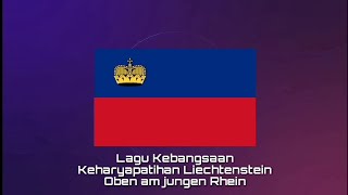 Lagu Kebangsaan LIECHTENSTEIN  Oben am jungen Rhein [upl. by Meece]