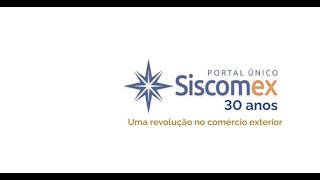 SISCOMEX Sistema que revolucionou comércio exterior brasileiro celebra 30 anos com avanços [upl. by Neahs]