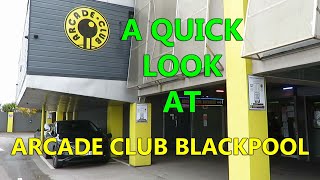 We visit Arcade club Blackpool at half term April 2024 [upl. by Fortunato144]