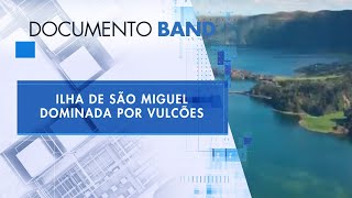 DOCUMENTO BAND  ILHA DE SÃO MIGUEL – AÇORES [upl. by Boyce384]