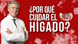 ¿POR QUÉ ES IMPORTANTE CUIDAR EL HÍGADO [upl. by Yruam]