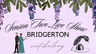 Bridgerton Watchalong Season Two [upl. by Yrotciv]