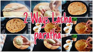 Two Ways Paratha Lacha Wala  Nayab Kitchen diaries [upl. by Arytas]