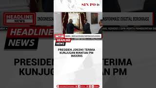 Presiden Jokowi Terima Kunjugan Mantan PM Inggris sinpotv [upl. by Carrissa]