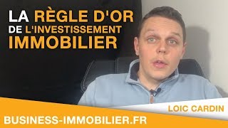 La règle dor de linvestissement Locatif Immobilier [upl. by Anitsugua]