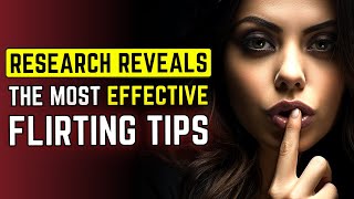 12 Shocking Flirting Secrets Revealed by Research [upl. by Pavla882]