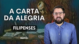 Descobrindo a Essência da Carta aos Filipenses  Introdução em Filipenses [upl. by Namad]