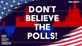 📊 Dont believe the polls [upl. by Doone593]