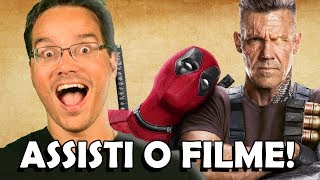 ACABEI DE VER DEADPOOL 2 O FILME É BOM SEM SPOILERS [upl. by Strander]