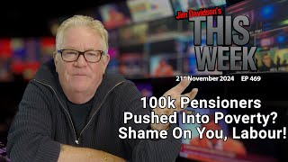 Jim Davidson  100k Pensioners Pushed Into Poverty Shame On You Labour [upl. by Delp]