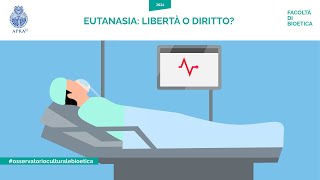 OsservatorioCulturaleBioetica – Eutanasia Libertà e Diritto [upl. by Gadmann]