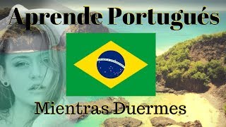 Aprender Portugués Mientras Duermes 😀 130 Frases Básicas 😀 Portugués Español [upl. by Janik108]