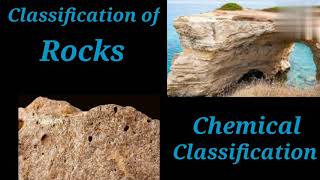 Chemical Classification of Rock  Calcareous Rocks Argillaceous Rocks Siliceous Rocks Shiwani Jha [upl. by Reiniar]