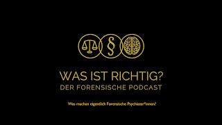 Was machen eigentlich Forensische Psychiaterinnen [upl. by Koslo913]