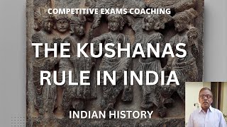 The kushanas indianhistory upsc groups prelims mains coaching competitiveexams [upl. by Belshin907]