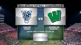 NCHSAA Football 4A State Championship  Hoggard vs Weddington 2023 [upl. by Yeleek]