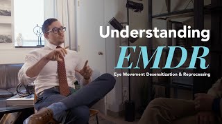 EMDR Therapy Understanding Eye Movement Desensitization amp Reprocessing [upl. by Yengac]