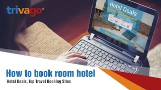 Trivago  How to book room hotel [upl. by Vitale]