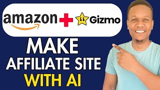 HOW TO MAKE AMAZON AFFILIATE MARKETING WEBSITE WITH AI GIZMO AI TUTORIAL [upl. by Peers]