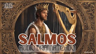 SALMOS  Biblia HABLADA Y DRAMATIZADA NTV [upl. by Kalin]