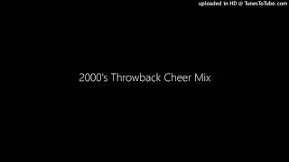 2000s Throwback Cheer Mix [upl. by Aun]