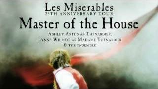 Les Misérables 25th Anniversary Tour  quotMaster of the Housequot [upl. by Reisfield]