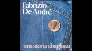 Fabrizio De André  Una Storia Sbagliata [upl. by Iretak]