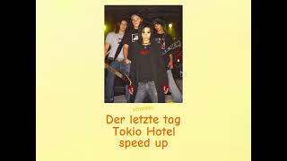 Der letzte tagTokio Hotel speed up [upl. by Stacey]