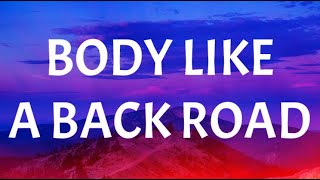 Sam Hunt  Body Like A Back Road Lyrics  Cover Lyrics [upl. by Akeemaj725]