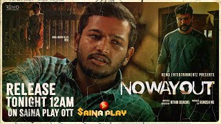 NOWAYOUT Streaming Tonight 12AM  On Saina Play OTT  Ramesh Pisharody  Basil Joseph [upl. by Jolenta]