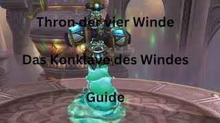 Thron der Vier Winde Guide Das Konklave des Windes Conclave of Wind Guide DeutschGerman [upl. by Sokil]