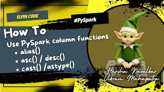 Python PySpark Tutorial Part 16  How to use PySpark column function Part1 [upl. by Ortrud]