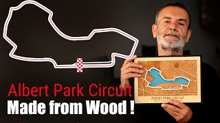 F1 Fan’s Dream Making a Wooden Map of the Albert Park Circuit [upl. by Muldon140]