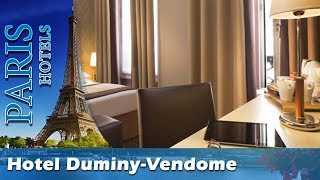 Hotel DuminyVendome  Paris Hotels France [upl. by Helve]