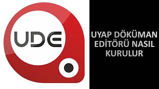 Uyap Editör Nasıl Kurulur [upl. by Pegma]