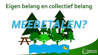 Eigenbelang en collectief belang  Economie [upl. by Lessig]