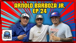 Ep 24  Arnold Barboza Jr  Willie Barcenas Drop In [upl. by Ordnasela]