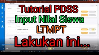 Tutorial PDSS  Cara Mengisi Nilai Siswa Eligible  SNMPTN 2022  LTMPT 2022 [upl. by Adriane]