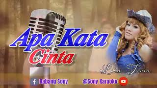 𝗮𝗽𝗮 𝗸𝗮𝘁𝗮 𝗰𝗶𝗻𝘁𝗮 𝗹𝗶𝘇𝗮 𝘁𝗮𝗻𝗶𝗮 𝗸𝗮𝗿𝗮𝗼𝗸𝗲  sonykaraokeofficial [upl. by Ignatia]