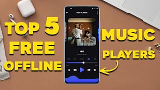 Top 5 Best Free OFFLINE Music Player Apps For Android In 2024 [upl. by Eirrotal370]