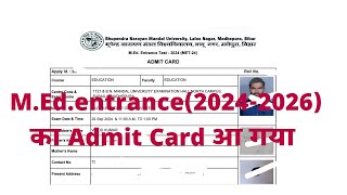 MEdEntrance Admit card out 2024 ।। Bnmu med entrance admit card out 20242026 [upl. by Moyer]