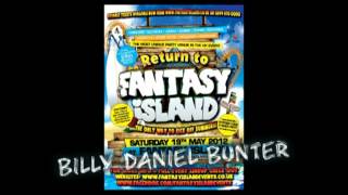 Billy Bunter and Natz  Pleasuredome Return to Fantasy Island 2012 [upl. by Sadonia152]