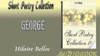 George Hilaire Belloc Audiobook Short Poetry [upl. by Andria]