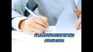 Pflegedokumentation Grundlagen [upl. by Garlen943]